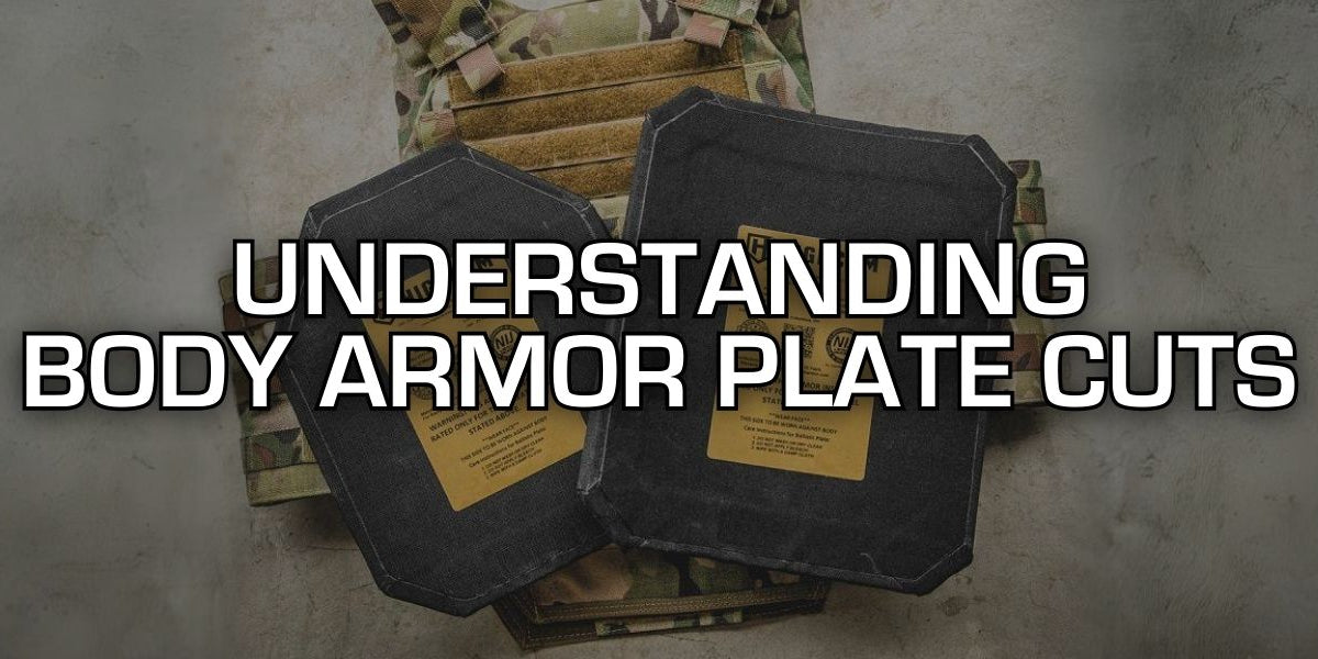 Understanding the Different Body Armor Plate Cuts — Top Armor